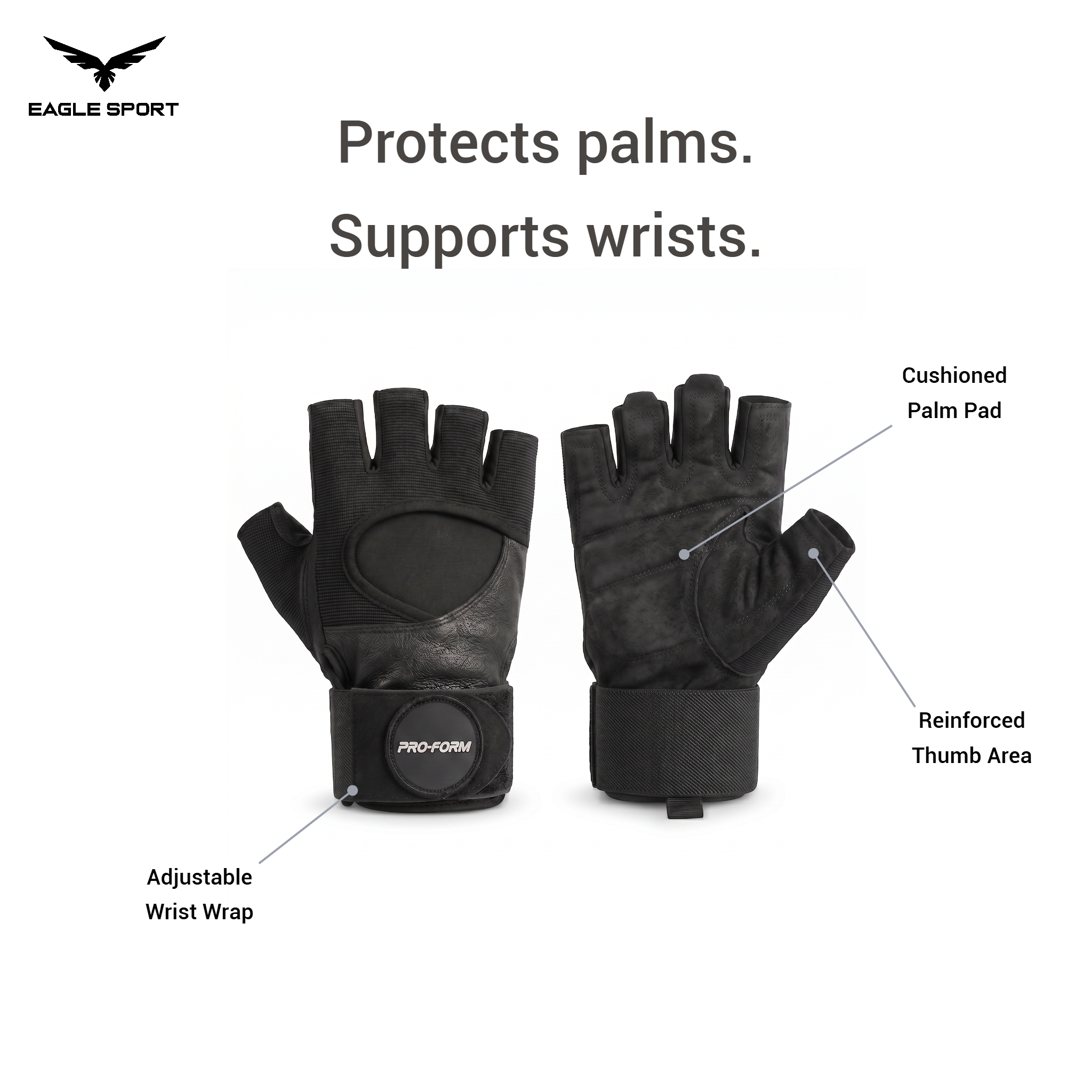 EAGLE-SPORT-JO-PRO-FORM Weightlifting Gloves for Men with Wrist Support – Stronger Grip & Better Protection
قفازات رفع الأثقال PRO-FORM للشباب (رجال) مع دعم للمعصم – ثبات، حماية وتحكم أقوى